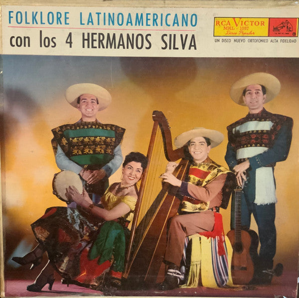 Los 4 Hermanos Silva : Folklore Latinoamericano Con Los 4 Hermanos Silva (LP, Album)