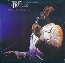 Laden Sie das Bild in den Galerie-Viewer, Jerry Butler : It All Comes Out In My Song (LP, Album)
