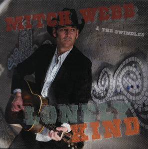 Mitch Webb (3), The Swindles : Lonely Kind (CD, Album)