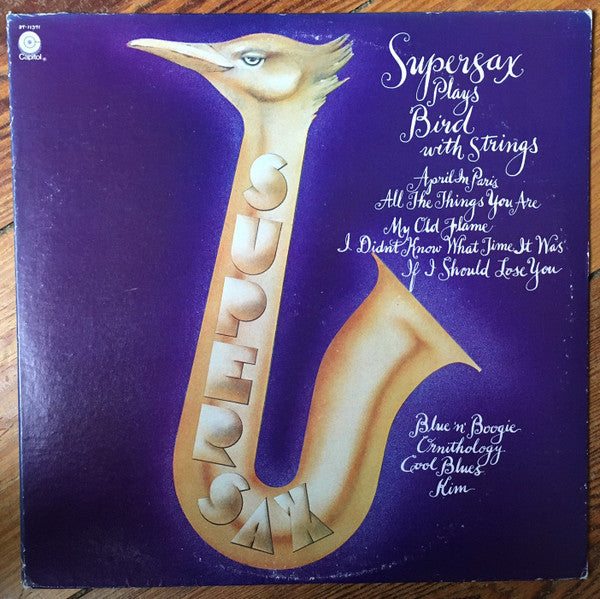 Supersax : Supersax Plays Bird With Strings (LP, Album, RE, Pur)