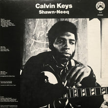 Load image into Gallery viewer, Calvin Keys : Shawn-Neeq (LP, Album)
