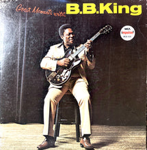 Charger l&#39;image dans la galerie, B.B. King : Great Moments With B.B. King (2xLP, Comp)
