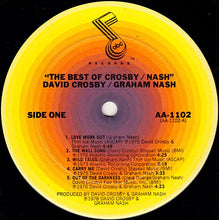 Laden Sie das Bild in den Galerie-Viewer, Crosby-Nash* : The Best Of David Crosby And Graham Nash (LP, Comp, San)
