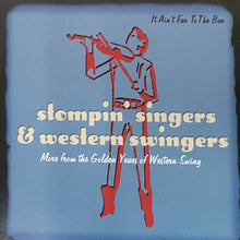 Charger l&#39;image dans la galerie, Various : Stompin&#39; Singers &amp; Western Swingers: More From The Golden Years Of Western Swing: It Ain&#39;t Far To The Bar (CD, Comp)
