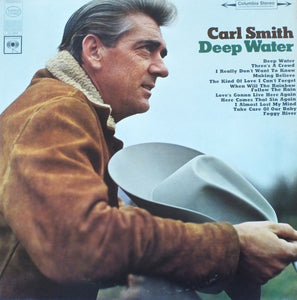 Carl Smith (3) : Deep Water (LP, Album)