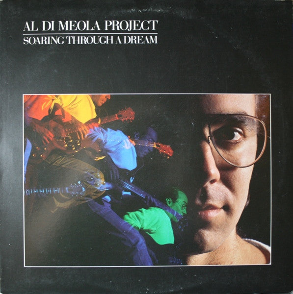 Al Di Meola Project : Soaring Through A Dream (LP, Album)