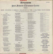 Load image into Gallery viewer, Risë Stevens, Brian Sullivan (4) And The Columbus Boychoir With The Firestone Orchestra And Chorus : Firestone Presents Your Favorite Christmas Carols Volume 2 (LP, Mono)

