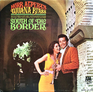 Herb Alpert's Tijuana Brass* : South Of The Border (LP, Album, Mono)