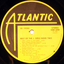Charger l&#39;image dans la galerie, The J. Geils Band : Best Of The J. Geils Band Two (LP, Comp)
