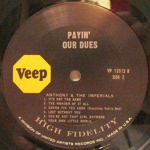 Anthony & The Imperials* : Payin' Our Dues (LP, Album, Mono)