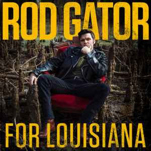 Rod Gator : For Louisiana (LP, Opa)