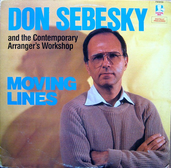 Don Sebesky And The Contemporary Arranger's Workshop : Moving Lines (LP, Album)