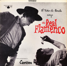 Load image into Gallery viewer, El Niño De Ronda* :  Sings The Real Flamenco (LP, Album)
