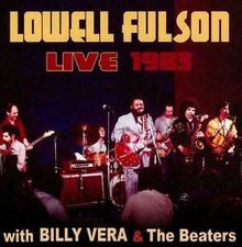 Lowell Fulson : Lowel Fulson Live At My Place 1983 With Billy Vera & The Beaters (CD, Album)