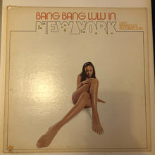Laden Sie das Bild in den Galerie-Viewer, Sparrow&#39;s Troubadours* : Bang Bang Lulu In New York (LP, Album)
