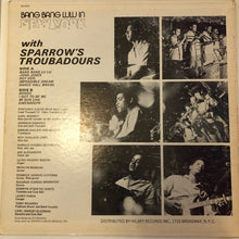 Load image into Gallery viewer, Sparrow&#39;s Troubadours* : Bang Bang Lulu In New York (LP, Album)
