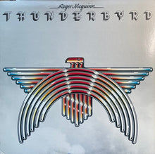 Load image into Gallery viewer, Roger McGuinn : Thunderbyrd (LP, Album, Pit)
