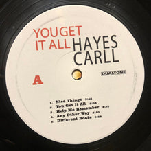 Charger l&#39;image dans la galerie, Hayes Carll : You Get It All (LP, Album)
