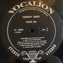 Laden Sie das Bild in den Galerie-Viewer, Goldie Hill : Country Songs (LP, RE)
