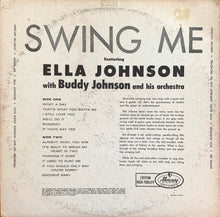 Laden Sie das Bild in den Galerie-Viewer, Ella Johnson With Buddy Johnson And His Orchestra : Swing Me (LP, Mono)

