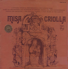 Laden Sie das Bild in den Galerie-Viewer, Los Fronterizos Chorus And Orchestra* : Misa Criolla (LP, Album)
