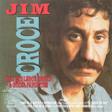 Laden Sie das Bild in den Galerie-Viewer, Jim Croce : Bad, Bad Leroy Brown &amp; Other Favorites (CD, Comp)
