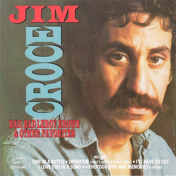 Jim Croce : Bad, Bad Leroy Brown & Other Favorites (CD, Comp)