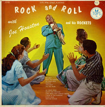 Laden Sie das Bild in den Galerie-Viewer, Joe Houston &amp; His Rockets : Rock And Roll (LP, Album)
