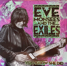 Charger l&#39;image dans la galerie, Eve Monsees And The Exiles : You Know She Did (LP, Album)
