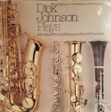 Laden Sie das Bild in den Galerie-Viewer, Dick Johnson (3) : Dick Johnson Plays Alto Sax &amp; Flute &amp; Soprano Sax &amp; Clarinet (LP, Album)
