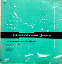 Load image into Gallery viewer, Coleman Hawkins And His All-Stars* : Timeless Jazz (LP, Album)
