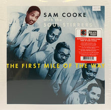 Laden Sie das Bild in den Galerie-Viewer, Sam Cooke With The Soul Stirrers : The First Mile Of The Way (3x10&quot;)
