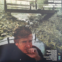 Laden Sie das Bild in den Galerie-Viewer, Buck Owens And His Buckaroos : Bridge Over Troubled Water (LP, Album, RE, Cle)
