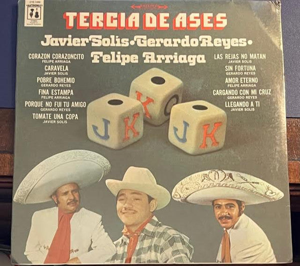 Javier Solís, Gerardo Reyes, Felipe Arriaga : Tercia De Ases (LP, Comp)