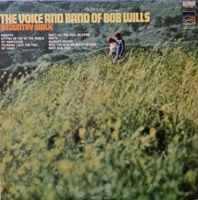 Laden Sie das Bild in den Galerie-Viewer, The Voice And Band Of Bob Wills : A Country Walk (LP, Comp)
