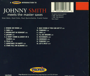 Johnny Smith, Stan Getz, Zoot Sims, Paul Quinichette, Frank Foster : Johnny Smith Meets The Master Saxes (CD, Album)