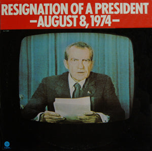 Richard Nixon : Resignation Of A President - August 8, 1974 - (LP, Jac)