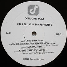 Laden Sie das Bild in den Galerie-Viewer, Cal Collins : Cal Collins In San Francisco (LP, Album)
