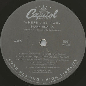 Frank Sinatra With Gordon Jenkins And His Orchestra : Where Are You? (LP, Album, Mono, M/Print, Scr)