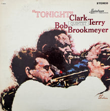 Laden Sie das Bild in den Galerie-Viewer, Clark Terry &amp; Bob Brookmeyer Quintet* : Tonight (LP, Album)

