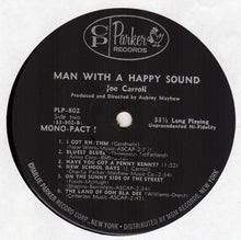 Charger l&#39;image dans la galerie, Joe Carroll : Man With A Happy Sound (LP, Album, Mono)
