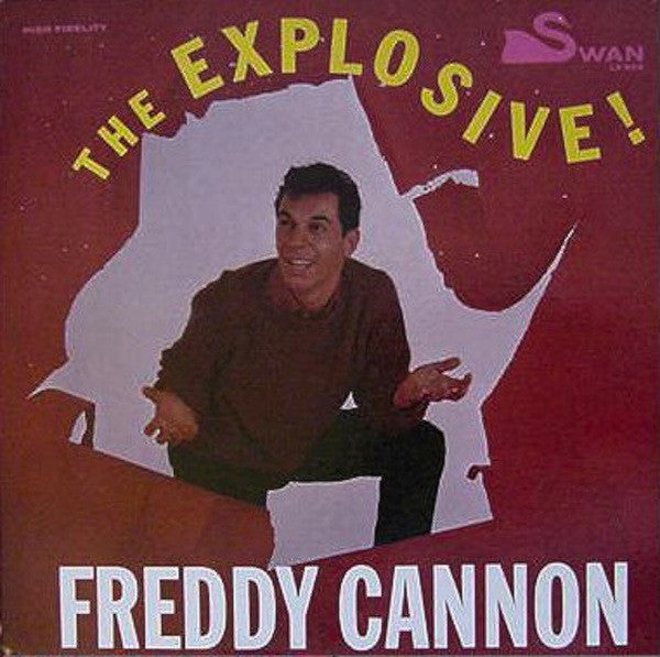 Freddy Cannon : The Explosive!  Freddy Cannon (LP, Album, Mono)