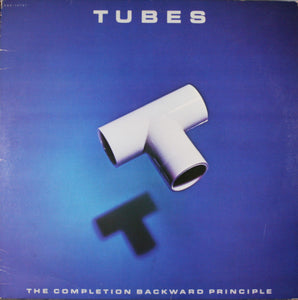 Tubes* : The Completion Backward Principle (LP, Album, Jac)