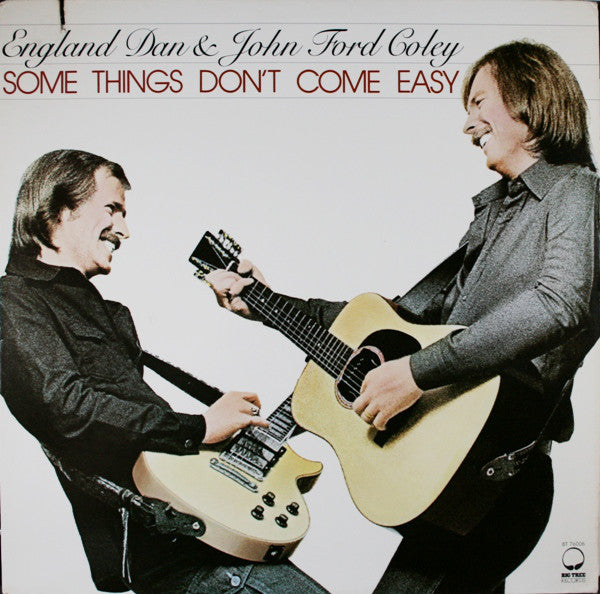 England Dan & John Ford Coley : Some Things Don't Come Easy (LP, Album, MO )