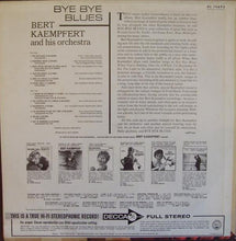 Load image into Gallery viewer, Bert Kaempfert &amp; His Orchestra : Bye Bye Blues (LP, Album)
