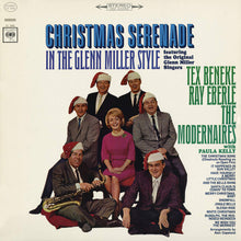 Charger l&#39;image dans la galerie, Tex Beneke, Ray Eberle And The Modernaires With Paula Kelly : Christmas Serenade In The Glenn Miller Style Featuring The Original Glenn Miller Singers (LP, Album)
