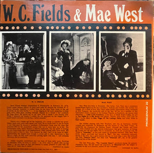 W.C. Fields & Mae West : W.C. Fields...His Only Recording The Temperance Lecture The Day I Drank A Glass Of Water Plus 8 Songs By Mae West  (LP, Comp, Mono, RE, Gat)