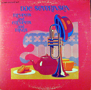 Doc Severinsen : Trumpets And Crumpets And Things (2xLP, Comp)
