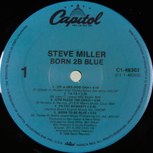 Charger l&#39;image dans la galerie, Steve Miller : Born 2B Blue (LP, Album)
