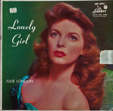 Laden Sie das Bild in den Galerie-Viewer, Julie London : Lonely Girl (LP, Album, Mono)
